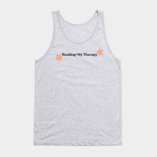 Reading is My Therapy-Book Lover Tank Top